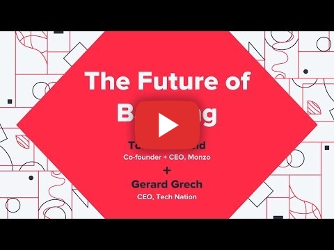 The Future Of Banking - Tom Blomfield + Gerard Gre